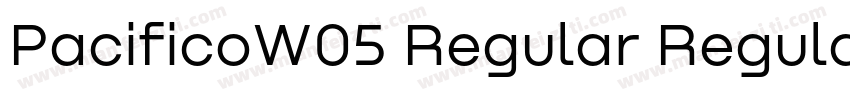 PacificoW05 Regular Regular字体转换